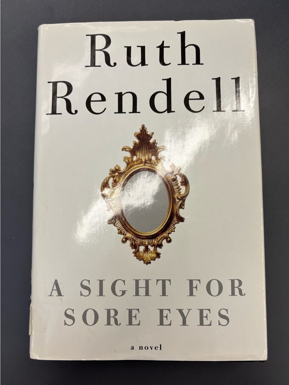 (3 for $20) Ruth Rendell A Sight for Sore Eyes Hardcover 1999 First Edition